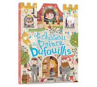 Le château du prince Dufouillis - cherche et trouve - Benjamin Bécue - Auzou Philippe Eds - cartonné - Document jeunesse dès 3 ans