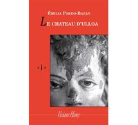 Le Château d'Ulloa - Emilia Pardo Bazán - Viviane hamy - broché - Roman