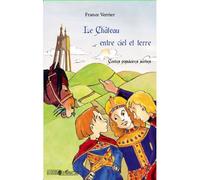 Le château entre ciel et terre Contes populaires serbes - France Verrier - L'harmattan - broché - Contes / Légendes