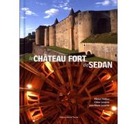 Le château fort de Sedan - Patrice Halleux - Noires Terres - relié - Monographie