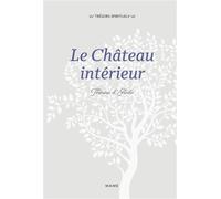 Le Château intérieur - Thérèse d'Avila dit Thérèse de Jésus - Mame - relié - Essai
