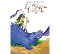 Le chateau invisible - Sylvie Chausse - Mosquito - cartonné - Bande dessinée