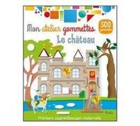 Le château - Mon atelier gommettes