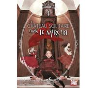 Le château solitaire dans le miroir T04