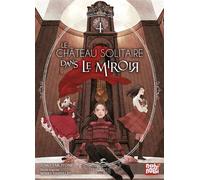 Le château solitaire dans le miroir T04 - Tomo Taketomi - Nobi Nobi - broché - Manga