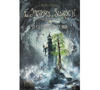 Le château sur la mer Les Mystères de Sidroc’h - Armelle Raulo - Beluga - broché - Roman junior