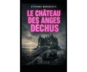 le châteaux des anges déchus: la chambre des non-dits