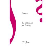 Le chatiment de l'avarice - Paul Scarron - Sillage - broché - Roman