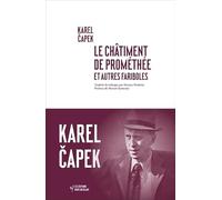 Le châtiment de Prométhée et autres fariboles