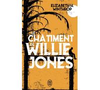 Le châtiment de Willie Jones - Elizabeth Winthrop - J'ai Lu - Poche - Roman