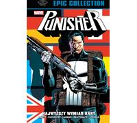 Le châtiment suprême. Collection épique du Punisher. Marvel Classic
