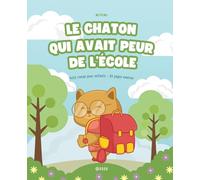 Le Chaton Qui Avait Peur de l'École
