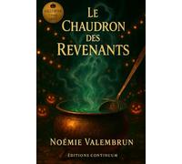 Le chaudron des revenants: cosy mystery patrimonial - un chaudron, mille noms à rallumer