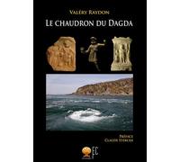 Le chaudron du dagda - Valéry Raydon - Terre De Promesse Editions - broché - Essai