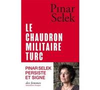Le chaudron militaire turc: Un exemple de production de la violence masculine