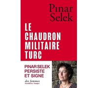 Le chaudron militaire turc: Un exemple de production de la violence masculine