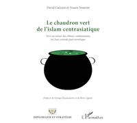 Le chaudron vert de l'islam centrasiatique: Vers un retour des ethnies combattantes en Asie centrale post-soviétique