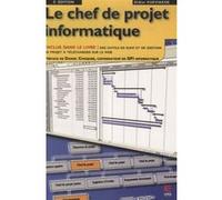 Le chef de projet informatique.2eme edition EDITIONS ESKA (Auteur)