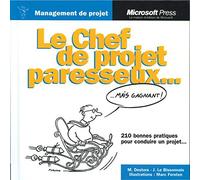 Le Chef de projet paresseux... (mais gagnant)
