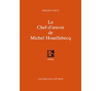 Le chef-d'oeuvre de Michel Houellebecq