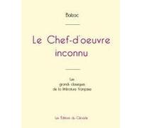 Le Chef-D'oeuvre Inconnu De Balzac (Édition Grand Format)