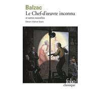 Honoré de Balzac – Le Chef-d'œuvre inconnu et autres nouvelles – Gallimard – Poche