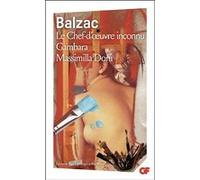 Le Chef-d'oeuvre inconnu - Gambara - Massimilla Doni Honoré de Balzac (Auteur), Max Milner (Edité par), Marc Eigeldinger (Edité par)