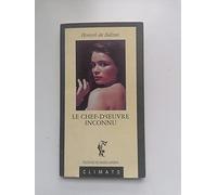 Le Chef-d'oeuvre inconnu, suivi de "La Belle Noiseuse, un film de Jacques Rivette"