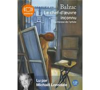 Le Chef d'oeuvre inconnu, suivi de La Messe de l'athée Livre audio 2 CD audio - Honoré de Balzac - Audiolib - Texte lu (CD) - Textes lus CD