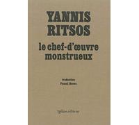 Le Chef-D'oeuvre Monstrueux - Mémoires D'un Homme Tranquille Qui Ne Savait Rien