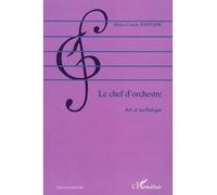 Henri-Claude Fantapié – Le chef d'orchestre – Art et technique – Broché