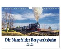 Le chemin de fer minier de Mansfeld, Version française (Calendrier mural 2026 DIN A4 portrait), Calendrier CALVENDO mensuel