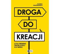 Le chemin de la création, ou la formation créative pour le 21ème siècle