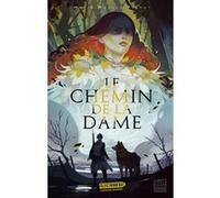 Le Chemin de la Dame Marie-Noëlle Pichot (Auteur)