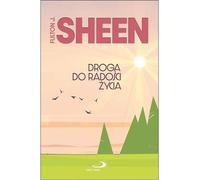 Le chemin de la joie de vivre - Fulton J. Sheen (Literatur, Philosophie auf Polnisch)