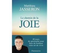 Père Matthieu – Le chemin de la joie – Essai – Broché