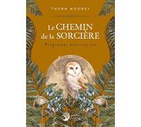 Le Chemin de la Sorcière - Progresser dans son Art