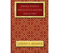 Le chemin de la sortie Le chemin au-delà de la richesse matérielle (Buch auf Polnisch)