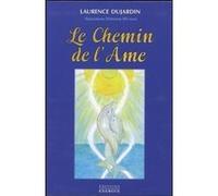 Le chemin de l'âme (Coffret) Laurence Dujardin (Auteur), Stephanie Ha'amat (Illustration)