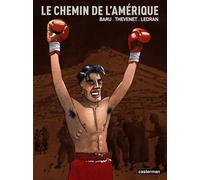Le Chemin de l'Amérique Alph-Art du meilleur album français d' Angoulême 1991 - Baru - Casterman - cartonné - Bande dessinée