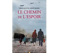 Le chemin de l'espoir