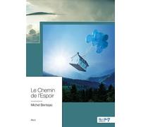 Le Chemin de l'Espoir - Michel Bentejac - Nombre 7 - broché - Guide