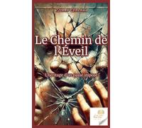 Le Chemin de l'Eveil L'héritage d'un passé imposé - Diane Gavaud - La Racine Des Mots - broché - Essai