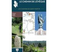 Le Chemin de l'Évêque Jean-Luc Péchinot (Auteur)