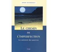 Le chemin de l'imperfection: La sainteté des pauvres