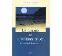 Le Chemin De L'imperfection - La Sainteté Des Pauvres