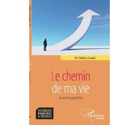 Le chemin de ma vie