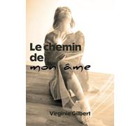 Le chemin de mon âme