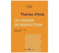 Le Chemin de perfecction - Thérèse d'Avila dit Thérèse de Jésus - Du Carmel Eds - broché - Essai
