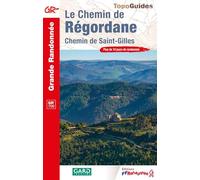 Le chemin de Régordane: Chemin de Saint-Gilles